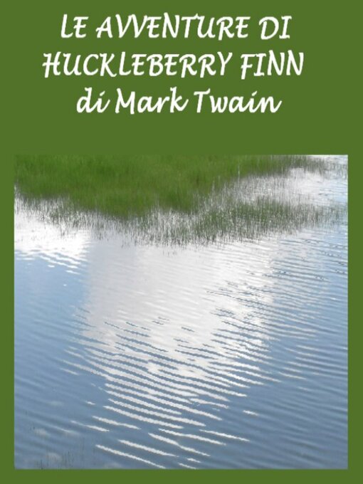 Title details for Avventure di Huckleberry Finn, Le by Mark Twain - Available